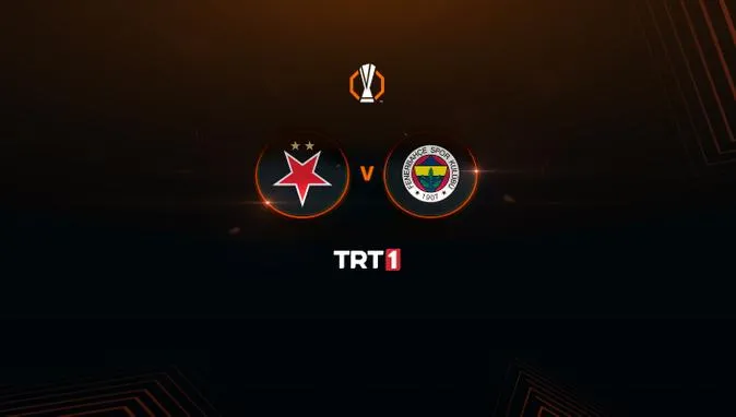 Slavia Prag-Fenerbahçe maçı TRT 1